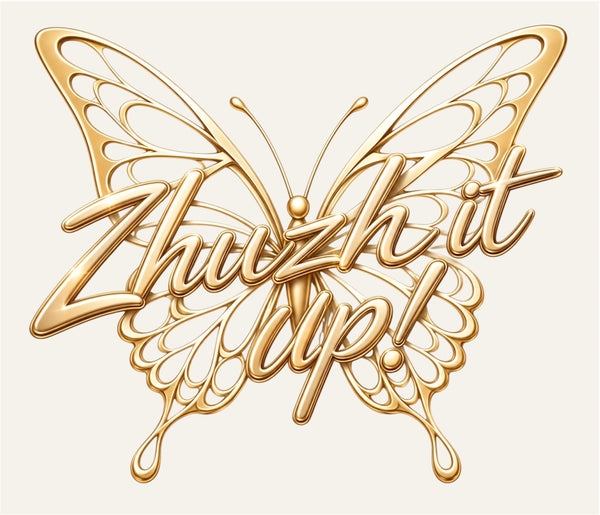 Zhuzh It Up!